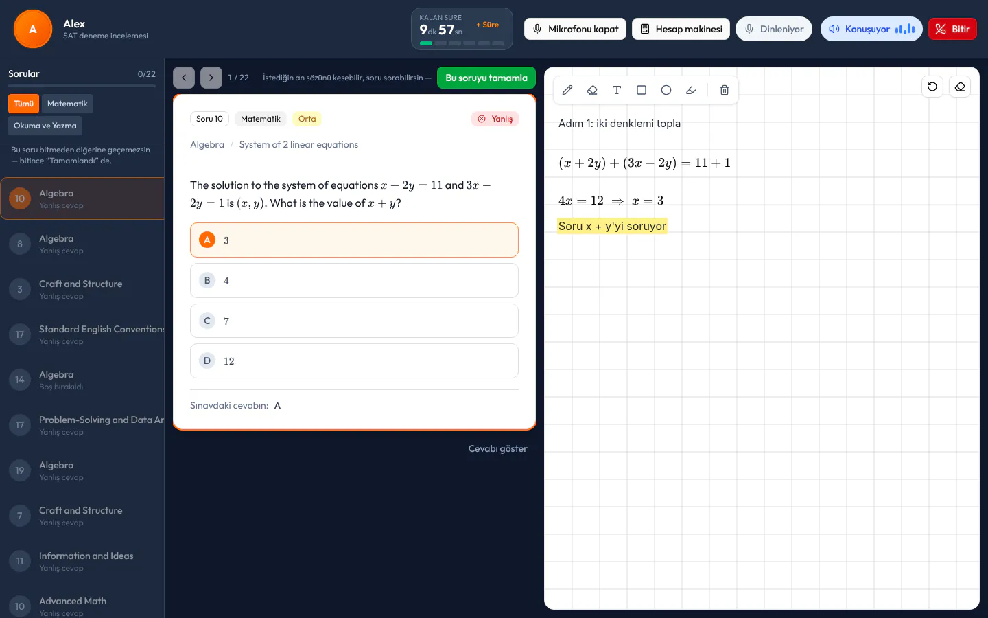 AI Tutor ders ekranı: solda yanlış ve boş bırakılan sorular, ortada bir SAT Math sorusu (x + 2y = 11 ve 3x − 2y = 1 sisteminde x + y), sağda hocanın tahtaya alt alta yazdığı adımlar.